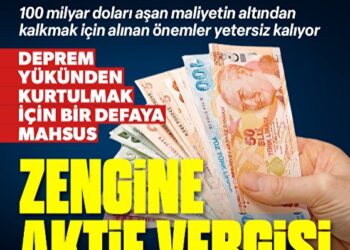 Yeni Şafak’tan “zenginlerden bir defaya mahsus aktif vergisi alınsın” teklifi