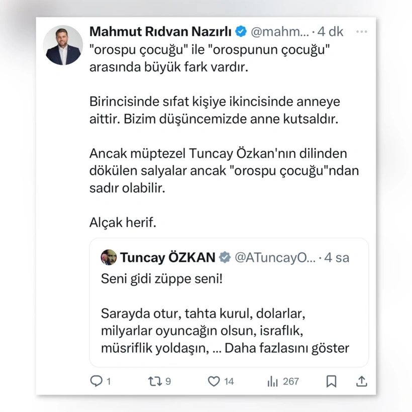 Siyasette seviye düştü: Tuncay Özkan Erdoğan'a 'züppe' dedi, AK Partili vekil 'o... çocuğu' karşılığını verdi 2 Siyasette seviye düştü: Tuncay Özkan Erdoğan'a 'züppe' dedi, AK Partili vekil 'o... çocuğu' karşılığını verdi