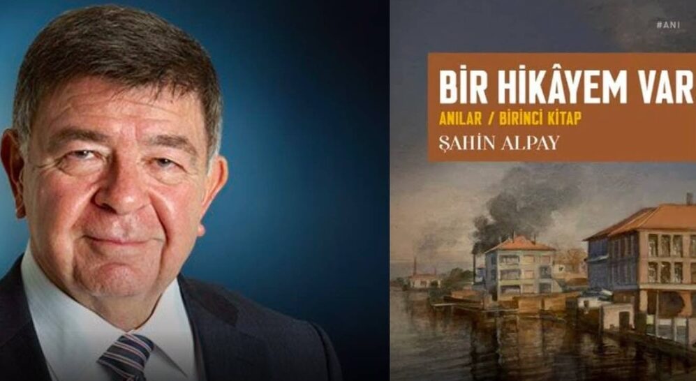 Mümtaz'er Türköne yazdı I Şahin Alpay’ın Hikâyesi 2 Mümtaz'er Türköne yazdı I Şahin Alpay’ın Hikâyesi