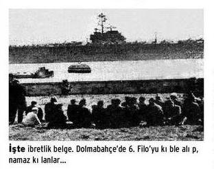Halis Gül yazdı l 6. Filo’yu kıble yapıp namaz kıldılar yalanı 6 Halis Gül yazdı l 6. Filo’yu kıble yapıp namaz kıldılar yalanı